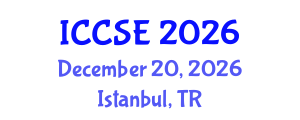 International Conference on Chemical Science and Engineering (ICCSE) December 20, 2026 - Istanbul, Turkey International Conference on Chemical Science and Engineering (ICCSE) December 20, 2026 - Istanbul, Turkey