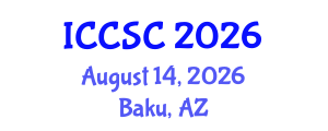 International Conference on Chemicals and Sustainable Chemistry (ICCSC) August 14, 2026 - Baku, Azerbaijan International Conference on Chemicals and Sustainable Chemistry (ICCSC) August 14, 2026 - Baku, Azerbaijan
