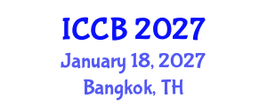 International Conference on Chemistry and Biochemistry (ICCB) January 18, 2027 - Bangkok, Thailand International Conference on Chemistry and Biochemistry (ICCB) January 18, 2027 - Bangkok, Thailand