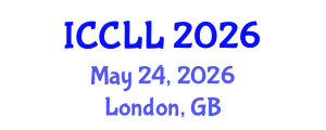 International Conference on Chinese Language and Linguistics (ICCLL) May 24, 2026 - London, United Kingdom