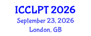 International Conference on Chinese Language Pedagogy and Technology (ICCLPT) September 23, 2026 - London, United Kingdom