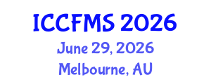 International Conference on Cinema, Film and Media Studies (ICCFMS) June 29, 2026 - Melbourne, Australia International Conference on Cinema, Film and Media Studies (ICCFMS) June 29, 2026 - Melbourne, Australia