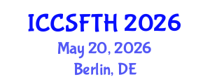 International Conference on Cinema Studies, Film Theory and History (ICCSFTH) May 20, 2026 - Berlin, Germany