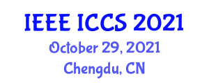 International Conference on Circuits and Systems (IEEE ICCS) October 29, 2021 - Chengdu, China
