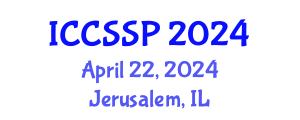 International Conference on Circuits, Systems, and Signal Processing (ICCSSP) April 22, 2024 - Jerusalem, Israel