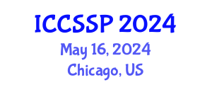 International Conference on Circuits, Systems, and Signal Processing (ICCSSP) May 16, 2024 - Chicago, United States