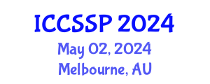 International Conference on Circuits, Systems, and Signal Processing (ICCSSP) May 02, 2024 - Melbourne, Australia