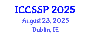 International Conference on Circuits, Systems, and Signal Processing (ICCSSP) August 23, 2025 - Dublin, Ireland