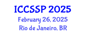 International Conference on Circuits, Systems, and Signal Processing (ICCSSP) February 26, 2025 - Rio de Janeiro, Brazil