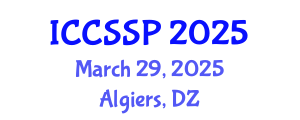 International Conference on Circuits, Systems, and Signal Processing (ICCSSP) March 29, 2025 - Algiers, Algeria