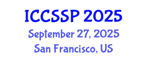 International Conference on Circuits, Systems, and Signal Processing (ICCSSP) September 27, 2025 - San Francisco, United States