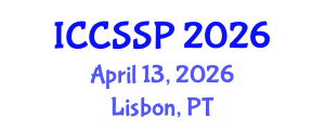 International Conference on Circuits, Systems, and Signal Processing (ICCSSP) April 13, 2026 - Lisbon, Portugal International Conference on Circuits, Systems, and Signal Processing (ICCSSP) April 13, 2026 - Lisbon, Portugal