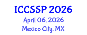 International Conference on Circuits, Systems, and Signal Processing (ICCSSP) April 06, 2026 - Mexico City, Mexico International Conference on Circuits, Systems, and Signal Processing (ICCSSP) April 06, 2026 - Mexico City, Mexico