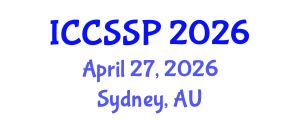 International Conference on Circuits, Systems, and Signal Processing (ICCSSP) April 27, 2026 - Sydney, Australia International Conference on Circuits, Systems, and Signal Processing (ICCSSP) April 27, 2026 - Sydney, Australia
