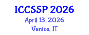 International Conference on Circuits, Systems, and Signal Processing (ICCSSP) April 13, 2026 - Venice, Italy International Conference on Circuits, Systems, and Signal Processing (ICCSSP) April 13, 2026 - Venice, Italy