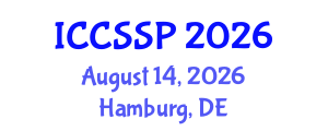 International Conference on Circuits, Systems, and Signal Processing (ICCSSP) August 14, 2026 - Hamburg, Germany International Conference on Circuits, Systems, and Signal Processing (ICCSSP) August 14, 2026 - Hamburg, Germany