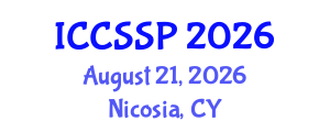 International Conference on Circuits, Systems, and Signal Processing (ICCSSP) August 21, 2026 - Nicosia, Cyprus International Conference on Circuits, Systems, and Signal Processing (ICCSSP) August 21, 2026 - Nicosia, Cyprus