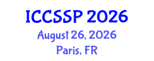 International Conference on Circuits, Systems, and Signal Processing (ICCSSP) August 26, 2026 - Paris, France International Conference on Circuits, Systems, and Signal Processing (ICCSSP) August 26, 2026 - Paris, France