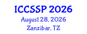 International Conference on Circuits, Systems, and Signal Processing (ICCSSP) August 28, 2026 - Zanzibar, Tanzania International Conference on Circuits, Systems, and Signal Processing (ICCSSP) August 28, 2026 - Zanzibar, Tanzania