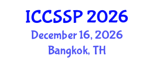 International Conference on Circuits, Systems, and Signal Processing (ICCSSP) December 16, 2026 - Bangkok, Thailand International Conference on Circuits, Systems, and Signal Processing (ICCSSP) December 16, 2026 - Bangkok, Thailand