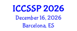 International Conference on Circuits, Systems, and Signal Processing (ICCSSP) December 16, 2026 - Barcelona, Spain