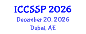International Conference on Circuits, Systems, and Signal Processing (ICCSSP) December 20, 2026 - Dubai, United Arab Emirates