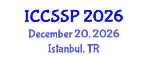 International Conference on Circuits, Systems, and Signal Processing (ICCSSP) December 20, 2026 - Istanbul, Turkey International Conference on Circuits, Systems, and Signal Processing (ICCSSP) December 20, 2026 - Istanbul, Turkey