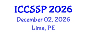 International Conference on Circuits, Systems, and Signal Processing (ICCSSP) December 02, 2026 - Lima, Peru International Conference on Circuits, Systems, and Signal Processing (ICCSSP) December 02, 2026 - Lima, Peru