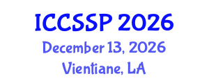 International Conference on Circuits, Systems, and Signal Processing (ICCSSP) December 13, 2026 - Vientiane, Laos International Conference on Circuits, Systems, and Signal Processing (ICCSSP) December 13, 2026 - Vientiane, Laos