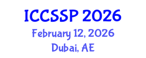 International Conference on Circuits, Systems, and Signal Processing (ICCSSP) February 12, 2026 - Dubai, United Arab Emirates International Conference on Circuits, Systems, and Signal Processing (ICCSSP) February 12, 2026 - Dubai, United Arab Emirates
