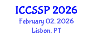 International Conference on Circuits, Systems, and Signal Processing (ICCSSP) February 02, 2026 - Lisbon, Portugal International Conference on Circuits, Systems, and Signal Processing (ICCSSP) February 02, 2026 - Lisbon, Portugal