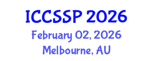 International Conference on Circuits, Systems, and Signal Processing (ICCSSP) February 02, 2026 - Melbourne, Australia