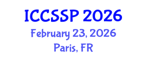 International Conference on Circuits, Systems, and Signal Processing (ICCSSP) February 23, 2026 - Paris, France International Conference on Circuits, Systems, and Signal Processing (ICCSSP) February 23, 2026 - Paris, France