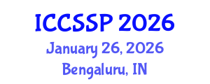 International Conference on Circuits, Systems, and Signal Processing (ICCSSP) January 26, 2026 - Bengaluru, India International Conference on Circuits, Systems, and Signal Processing (ICCSSP) January 26, 2026 - Bengaluru, India