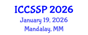 International Conference on Circuits, Systems, and Signal Processing (ICCSSP) January 19, 2026 - Mandalay, Myanmar International Conference on Circuits, Systems, and Signal Processing (ICCSSP) January 19, 2026 - Mandalay, Myanmar
