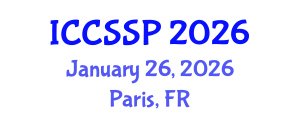 International Conference on Circuits, Systems, and Signal Processing (ICCSSP) January 26, 2026 - Paris, France International Conference on Circuits, Systems, and Signal Processing (ICCSSP) January 26, 2026 - Paris, France