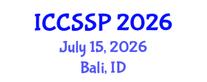 International Conference on Circuits, Systems, and Signal Processing (ICCSSP) July 15, 2026 - Bali, Indonesia International Conference on Circuits, Systems, and Signal Processing (ICCSSP) July 15, 2026 - Bali, Indonesia