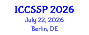 International Conference on Circuits, Systems, and Signal Processing (ICCSSP) July 22, 2026 - Berlin, Germany International Conference on Circuits, Systems, and Signal Processing (ICCSSP) July 22, 2026 - Berlin, Germany
