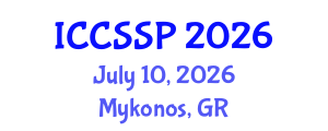 International Conference on Circuits, Systems, and Signal Processing (ICCSSP) July 10, 2026 - Mykonos, Greece International Conference on Circuits, Systems, and Signal Processing (ICCSSP) July 10, 2026 - Mykonos, Greece