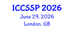 International Conference on Circuits, Systems, and Signal Processing (ICCSSP) June 29, 2026 - London, United Kingdom International Conference on Circuits, Systems, and Signal Processing (ICCSSP) June 29, 2026 - London, United Kingdom