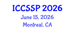International Conference on Circuits, Systems, and Signal Processing (ICCSSP) June 15, 2026 - Montreal, Canada International Conference on Circuits, Systems, and Signal Processing (ICCSSP) June 15, 2026 - Montreal, Canada