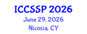 International Conference on Circuits, Systems, and Signal Processing (ICCSSP) June 29, 2026 - Nicosia, Cyprus International Conference on Circuits, Systems, and Signal Processing (ICCSSP) June 29, 2026 - Nicosia, Cyprus