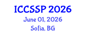 International Conference on Circuits, Systems, and Signal Processing (ICCSSP) June 01, 2026 - Sofia, Bulgaria International Conference on Circuits, Systems, and Signal Processing (ICCSSP) June 01, 2026 - Sofia, Bulgaria