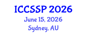 International Conference on Circuits, Systems, and Signal Processing (ICCSSP) June 15, 2026 - Sydney, Australia International Conference on Circuits, Systems, and Signal Processing (ICCSSP) June 15, 2026 - Sydney, Australia