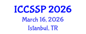 International Conference on Circuits, Systems, and Signal Processing (ICCSSP) March 16, 2026 - Istanbul, Turkey International Conference on Circuits, Systems, and Signal Processing (ICCSSP) March 16, 2026 - Istanbul, Turkey
