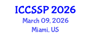 International Conference on Circuits, Systems, and Signal Processing (ICCSSP) March 09, 2026 - Miami, United States International Conference on Circuits, Systems, and Signal Processing (ICCSSP) March 09, 2026 - Miami, United States