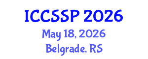 International Conference on Circuits, Systems, and Signal Processing (ICCSSP) May 18, 2026 - Belgrade, Serbia International Conference on Circuits, Systems, and Signal Processing (ICCSSP) May 18, 2026 - Belgrade, Serbia