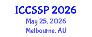 International Conference on Circuits, Systems, and Signal Processing (ICCSSP) May 25, 2026 - Melbourne, Australia International Conference on Circuits, Systems, and Signal Processing (ICCSSP) May 25, 2026 - Melbourne, Australia