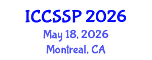 International Conference on Circuits, Systems, and Signal Processing (ICCSSP) May 18, 2026 - Montreal, Canada International Conference on Circuits, Systems, and Signal Processing (ICCSSP) May 18, 2026 - Montreal, Canada