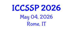 International Conference on Circuits, Systems, and Signal Processing (ICCSSP) May 04, 2026 - Rome, Italy International Conference on Circuits, Systems, and Signal Processing (ICCSSP) May 04, 2026 - Rome, Italy
